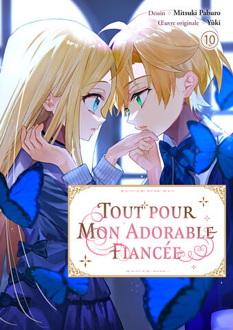 Tout pour mon adorable fiancée Tome 10