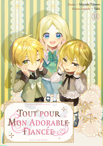 Tout pour mon adorable fiancée Tome 13